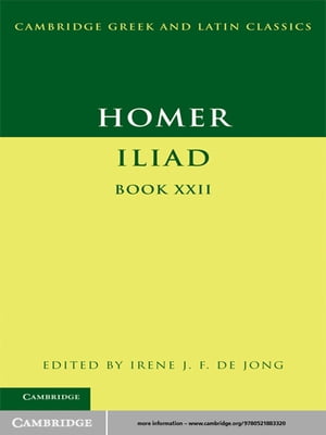 Homer: Iliad Book 22