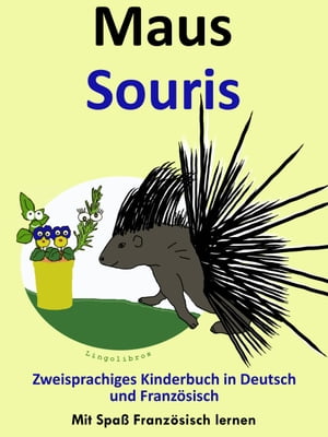 Bilinguales Kinderbuch in Deutsch und Franz?sisc