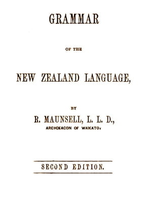 Grammar of the New Zealand Language (2nd Edition