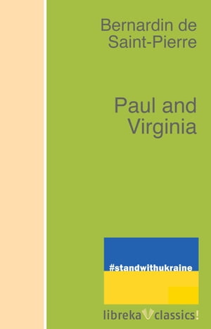 Paul and Virginia【電子書籍】[ Bernardin d