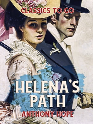 Helena's Path【電子書籍】[ Anthony Hope ]