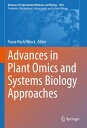 Advances in Plant Omics and Systems Biology Approaches【電子書籍】