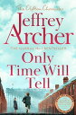 Only Time Will Tell【電子書籍】 Jeffrey Archer