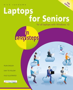 Laptops for Seniors in easy steps, 7th edition