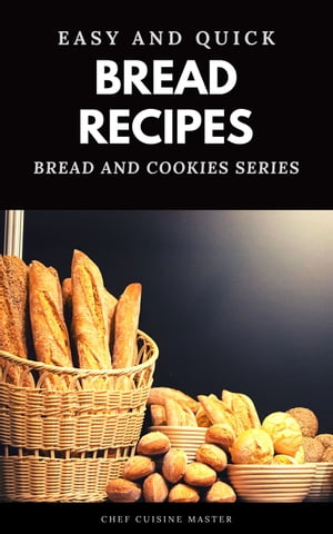 Bread Recipes Easy and quick