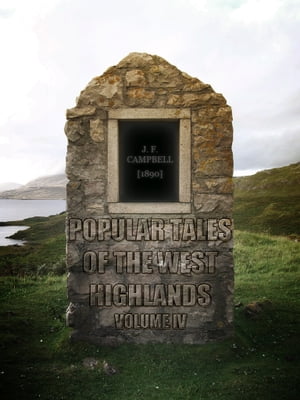 Popular Tales Of The West Highlands Vol-IV