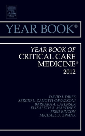 Year Book of Critical Care Medicine 2012Żҽҡ[ David J. Dries, MD ]