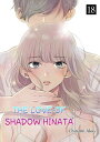 The Love Of Shadow Hinata Volume 18【電子書籍】[ Chinami Akio ]