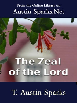 The Zeal of the Lord
