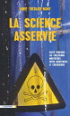 La science asservie