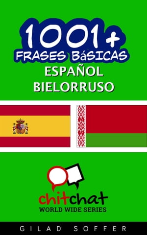 1001+ frases básicas español - Bielorruso