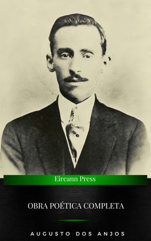 ŷKoboŻҽҥȥ㤨Augusto dos Anjos: Obra Po?tica CompletaŻҽҡ[ Augusto dos Anjos ]פβǤʤ146ߤˤʤޤ