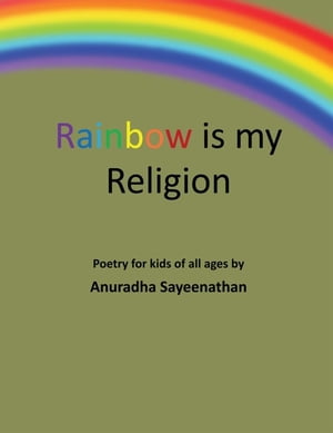 Rainbow Is My Religion