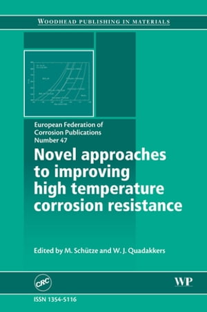 Novel Approaches to Improving High Temperature Corrosion Resistance