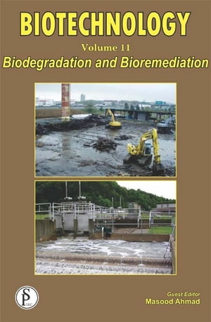 Biotechnology (Biodegradation And Bioremediation)