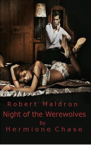 Robert Maldron: Night of the Werewolves