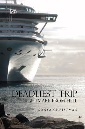 Deadliest Trip: Nightmare from Hell