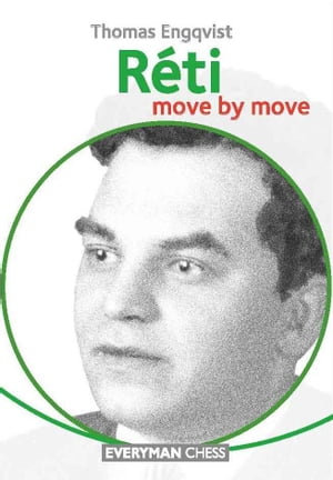 Réti: Move by Move