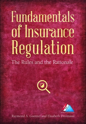 Fundamentals of Insurance Regulation