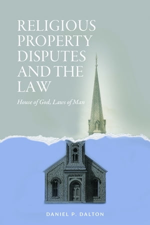 Religious Property Disputes and the Law
