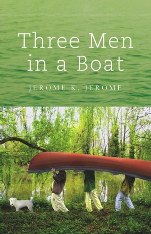 Three Men in a Boat (Say Nothing to the Dog)