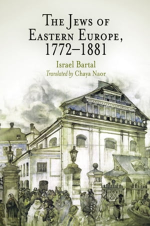 #9: The Jews of Eastern Europe, 1772-1881β