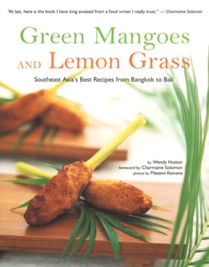 Green Mangoes and Lemon Grass