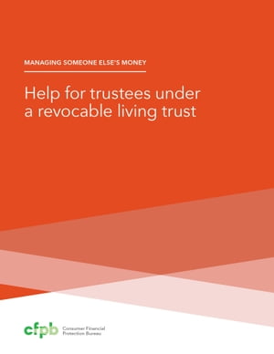 Help for Trustees Under a Revocable Living Trust