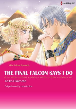 THE FINAL FALCON SAYS I DO Harlequin Comics【電子書籍】[ KEIKO OKAMOTO ]