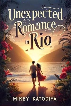 ŷKoboŻҽҥȥ㤨Unexpected Romance in Rio Love Stories Around the World, #3Żҽҡ[ Mikey Katodiya ]פβǤʤ99ߤˤʤޤ