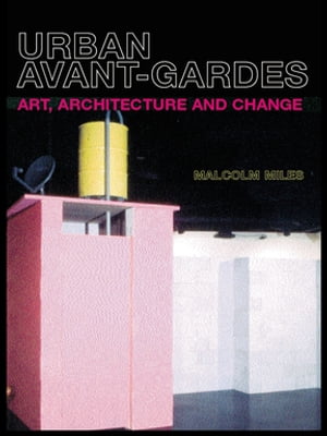 Urban Avant-Gardes