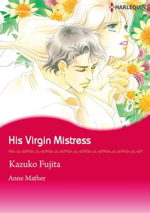 His Virgin Mistress (Harlequin Comics)