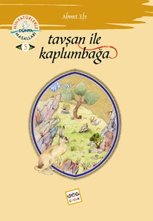 Tavşan ile Kaplumbağa - Minyatürlerle Dünya Masalları