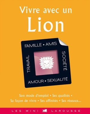 Vivre avec un Lion