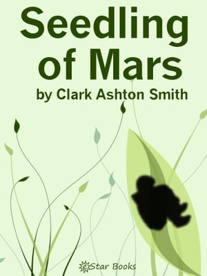 Seedling of Mars