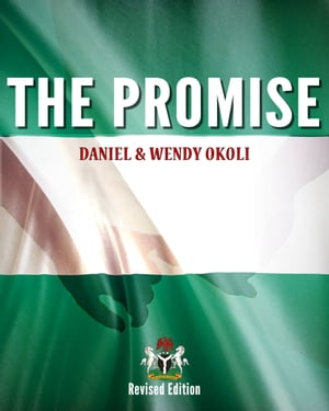 The Promise: Daniel and Wendy Okoli