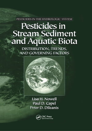 Pesticides in Stream Sediment and Aquatic Biota Distribution, Trends, and Governing Factors