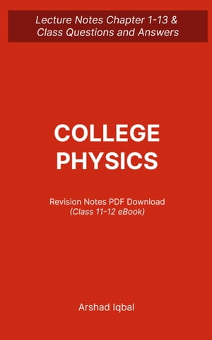 ŷKoboŻҽҥȥ㤨Class 11-12 Physics Quiz Questions and Answers PDF | College Physics Exam E-Book PDF Interview Questions for Teachers & Chapter 1-13 Practice Tests | Physics Exam Questions with AnswersŻҽҡ[ Arshad Iqbal ]פβǤʤ667ߤˤʤޤ