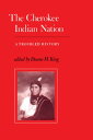 The Cherokee Indian Nation A Troubled History【電子書籍】