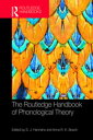 The Routledge Handbook of Phonological Theory【電子書籍】