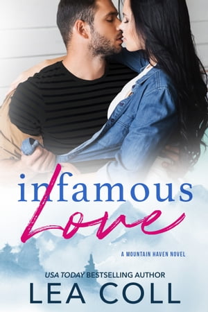 Infamous Love【電子書籍】[ Lea Coll ]