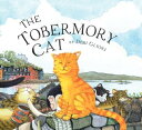 TOBERMORY The Tobermory Cat【電子書籍】[ Debi Gliori ]
