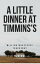 A Little Dinner at Timmins's (Annotated)Żҽҡ[ William Makepeace Thackeray ]