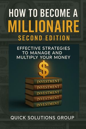 ŷKoboŻҽҥȥ㤨How to Become a Millionaire: Effective Strategies to Manage and Multiply Your MoneyŻҽҡ[ Quick Solutions ]פβǤʤ800ߤˤʤޤ