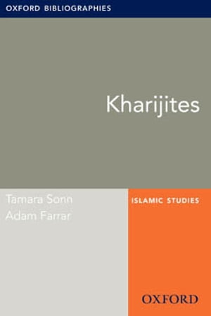 Kharijites: Oxford Bibliographies Online Research Guide