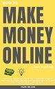 ŷKoboŻҽҥȥ㤨How to Make Money Online & Quit Your Day Job 21 Ways to Earn Money Online Fast From Home or While Traveling Including Freelance Writing, Starting a Blog and Investing in Stocks & CryptoassetsŻҽҡ[ Mark Nelson ]פβǤʤ100ߤˤʤޤ