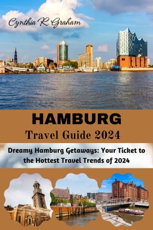 Hamburg travel guide 2024