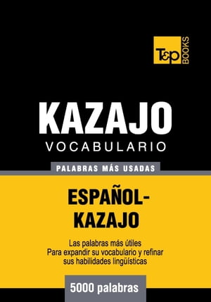 Vocabulario Español-Kazajo - 5000 palabras más usadas