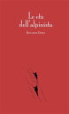 Le et dell’alpinista【電子書籍】 RICCARDO DORIA