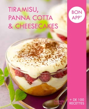 Tiramisu, panna cotta et cheesecakes Bon app'Żҽҡ[ Collectif ]